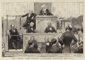 The Truth Libel Case, Mr Labouchere addressing the Court